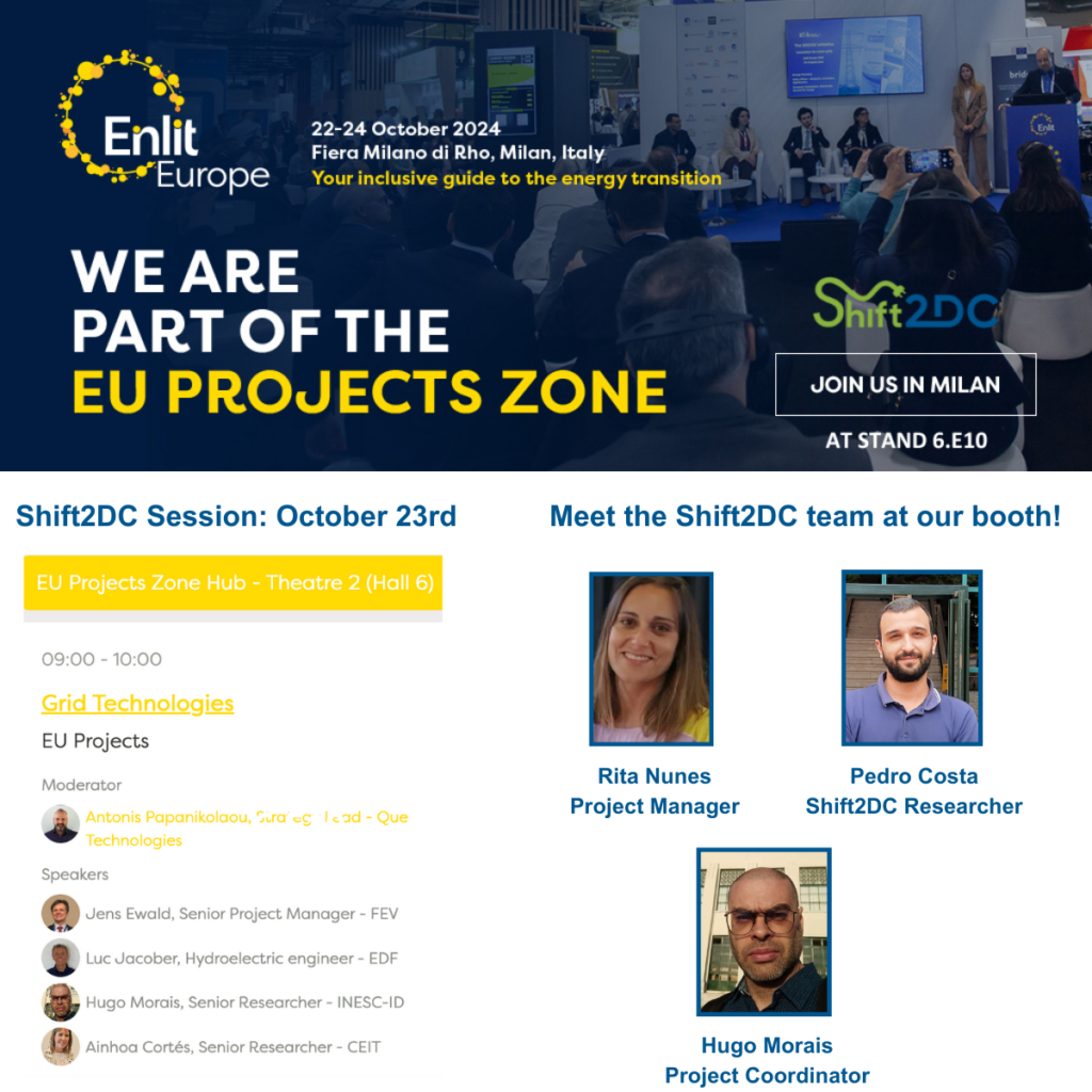 Between October 22 and 24, the Shift2DC Horizon Europe project will be part of ENLIT 2024 in Milan, Italy. Visitors will be able to learn more about the project in our stand based at the EU Projects Zone (nº 6.E10).